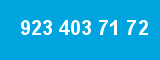 923 403 71 72